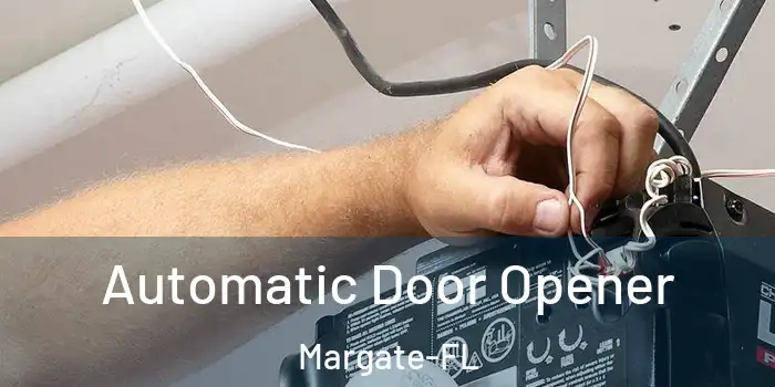  Automatic Door Opener Margate-FL