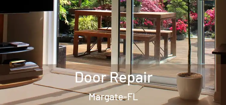  Door Repair Margate-FL