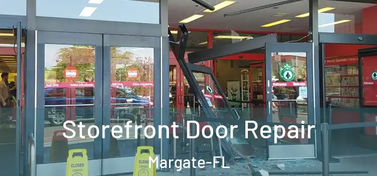  Storefront Door Repair Margate-FL